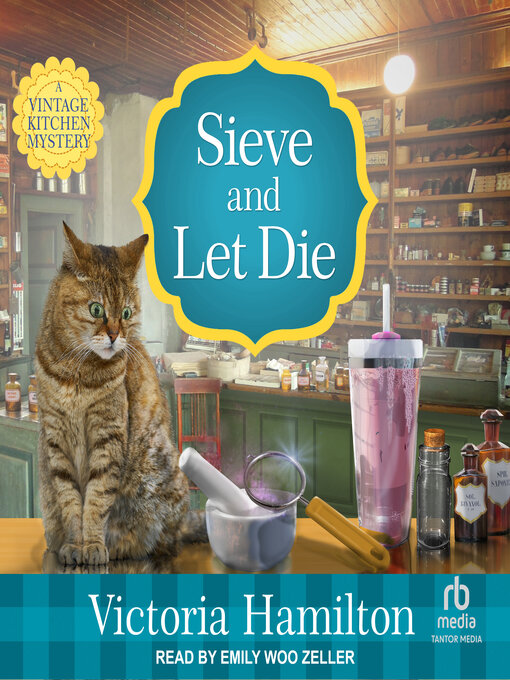 Title details for Sieve and Let Die by Victoria Hamilton - Wait list